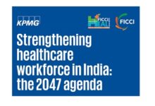 Photo of FICCI, KPMG release report on strengthening health workforce in India